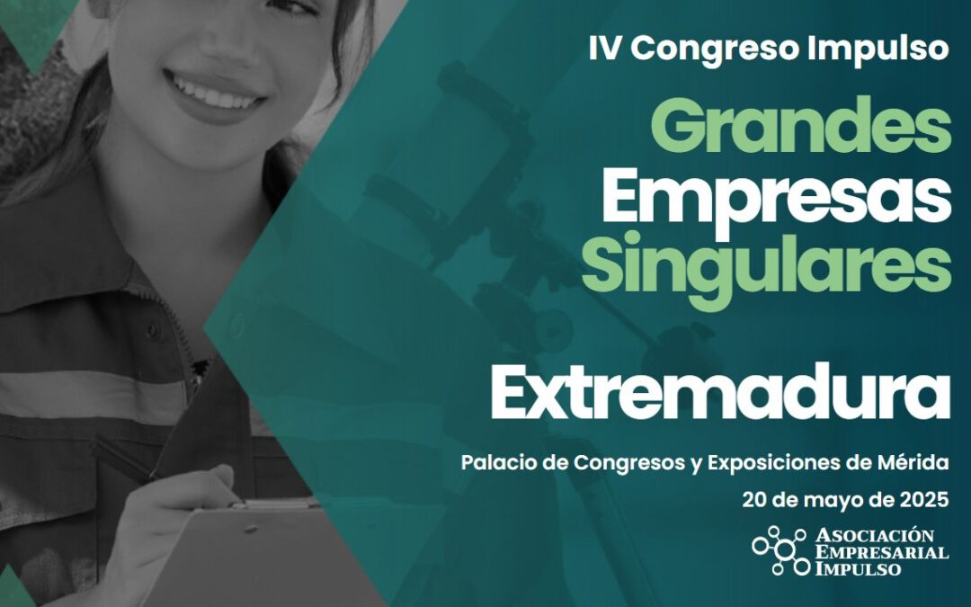 CIEM respalda el IV Congreso Impulso como referente de innovación y liderazgo empresarial en Extremadura 